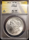 1891 $1 Silver Morgan Dollar AU 58 Details New ANACS # 7472213 + Bonus
