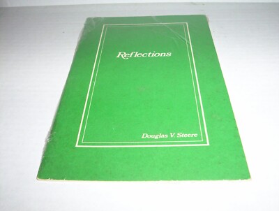 Reflections: Address to the Alumni May 20, 1978, Haverford College - D.V. Steere