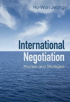International Negotiation Process and Strategies Jeong Paperback 9781107651487