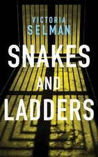 Snakes and Ladders: 3 (Ziba MacKenzie, 3) by Selman, Victoria Book The Cheap