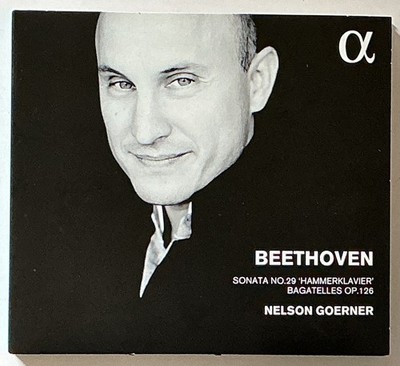 Beethoven Sonata No. 29 'Hammerklavier'; Bagatelles, Op. 126  Nelson Goerner