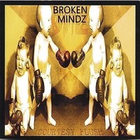 Audio Cd - Broken Mindz - Courtesy Flush - Cd Baby -D- Neu