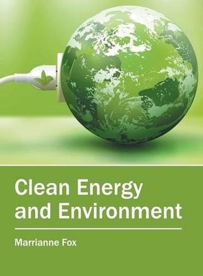 Clean Energy and Environment (Hardback)