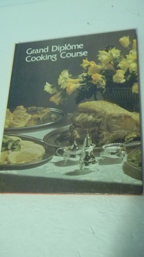 GRAND DIPLOME Cooking Course Vol 8 Vintage CORDON BLEU Menus Recipes 