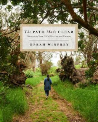 The Path Made Clear: Discovering Your Life's Direction and Purpose - VERY GOOD