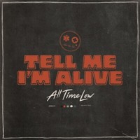 All Time Low - Tell Me I'm Alive Vinyl Lp Neu