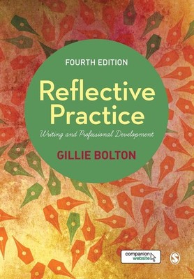 Reflective Practice: Writing and Professional Development,Gill .