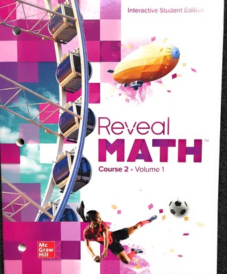 Reveal Math Course 2, Interactive Student Edition, Volume 1 (MATH APPLIC & C...