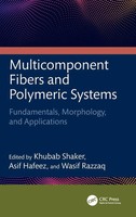 Khubab Shaker (U. A.) | Multicomponent Fibers And Polymeric Systems | Buch