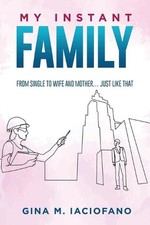 My Instant Family by Gina Iaciofano (English) Paperback Book