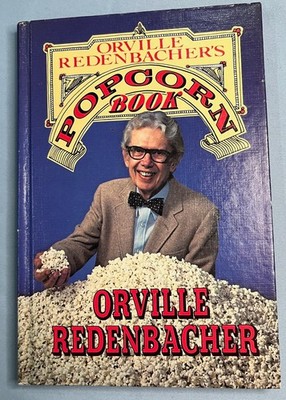 Orville Redenbacher's Popcorn Book 1st Ed Hardcover History Recipes & Photos
