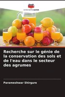 Recherche Sur Le GéNie De La Conservation Des Sols Et De L'eau Dans Le...