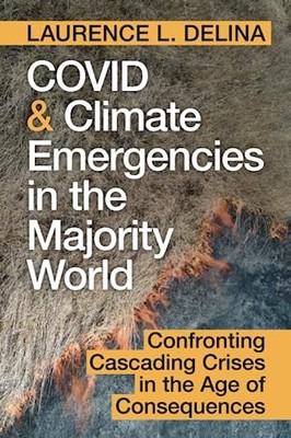 Laurence L. Delina - COVID and Climate Emergencies in the Majority Wor - G245z
