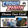 Pokemon TCG: Crown Zenith | Choose Your Card | Reverse Holo/Rare/GG Gallery - NM