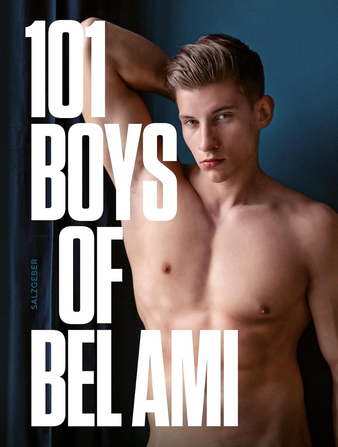 101 Boys of Bel Ami by Bel Ami: New