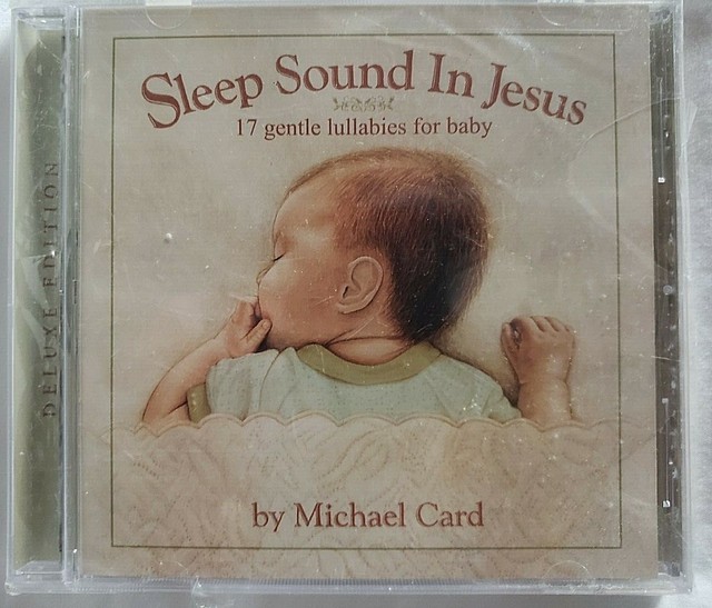 Sleep Sound In Jesus Gentle Lullabies For Baby By Michael Card CD 