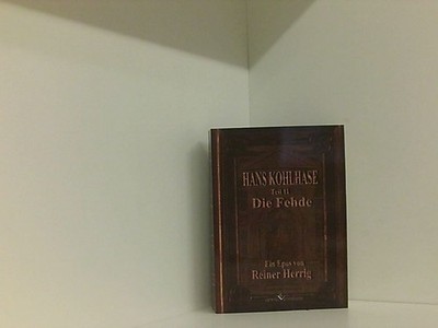 Hans Kohlhase - Band 2: Die Fehde