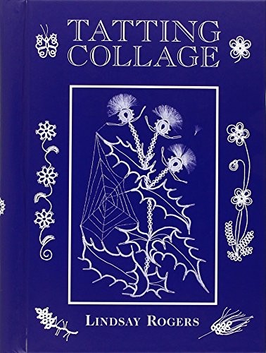 Tatting Collage-Lindsay Rogers - Image 8
