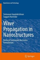 Wave Propagation In Nanostructures Srinivasan Gopalakrishnan