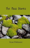 The Moss Diaries | Dean Whitmore | Taschenbuch | Englisch | 2025
