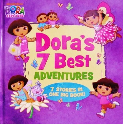 Dora's 7 Best Adventures (Dora the Explorer) - unknown author