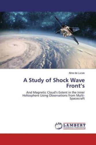 Thumbnail - A Study Of Shock Wave Front's And Magnetic Cloud's Extent In The Inner