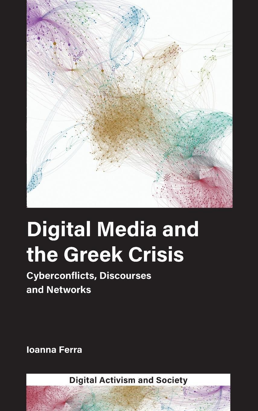 Thumbnail - Digital Media And The Greek Crisis | Ioanna Ferra | Englisch | Buch |