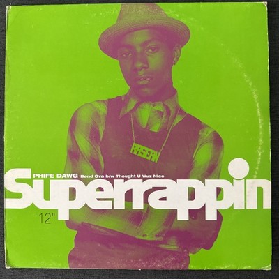 Phife Dawg-Superrappin:Bend Ova/Thought U Wuz 12'' Vinyl 1999