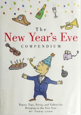 The New Year's Eve Compendium Lyon, Todd