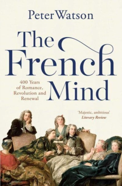 The French Mind by Peter Watson (Paperback Book)