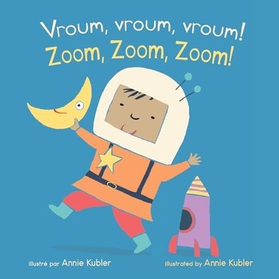 Vroum, Vroum, Vroum! / Zoom, Zoom, Zoom! (French Biling - French Language Childr
