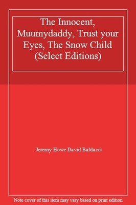 The Innocent, Muumydaddy, Trust your Eyes, The Snow Child (Selec