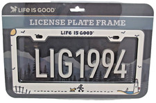 Life Is Good New White Stainless Steel License Plate Frame