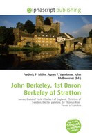 Frederic P. Miller (U. A.) | John Berkeley, 1St Baron Berkeley Of Stratton
