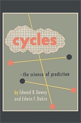 Cycles: The Science of Prediction (Paperback or Softback)