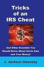 Tricks Of An Irs Cheat: And Other S..., Connor, William