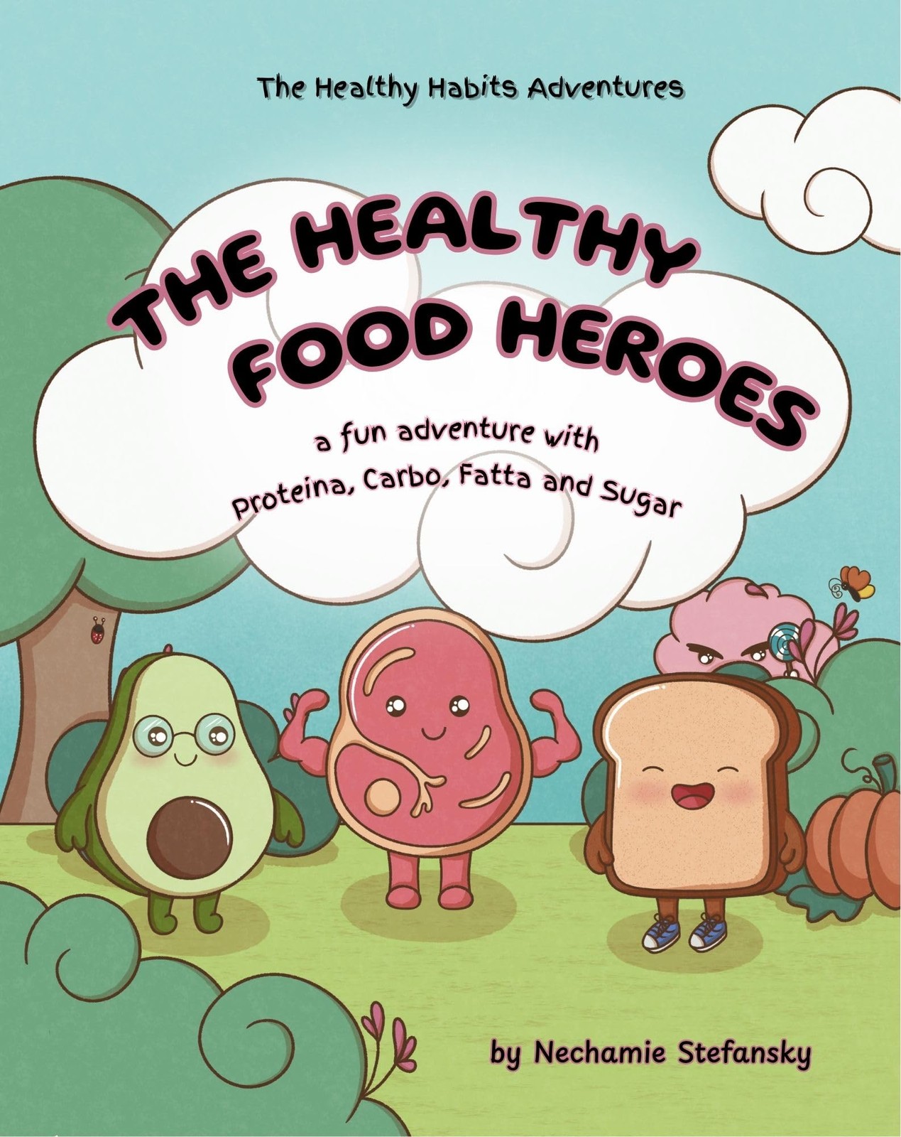 Stefansky Nechamie Healthy Food Heroes HBOOK NUOVO