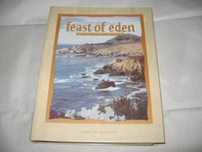 Feast of Eden: Recipes from California's Garden Paradise