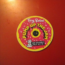 Tiny Rebel PUMP UP THE JAM Pump Clip Pub Bar Man Cave Brewery Keg Lense Dougnut