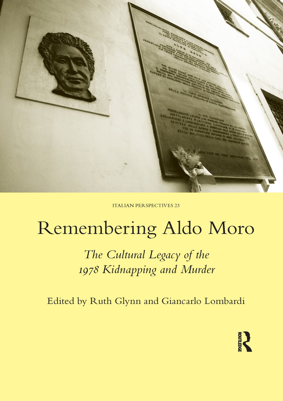 Routledge Remembering Aldo Moro: The Cultural Legacy Of The 1978 Kidnapping And Murder - Image 4