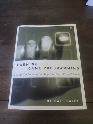 LEARNING IOS GAME PROGRAMMING HANDS ON GUIDE TO BUILDING YOUR 1ST IPHONE (CP449)