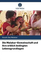 Kousik Das Malakar | Die Malakar-Gemeinschaft Und Ihre Erblich Bedingten...