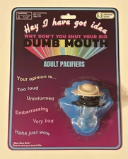 Obvious Plant - Shut Your Big, Dumb Mouth - Adult Pacifier - Rare Collectible