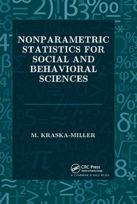 Nichtparametrische Statistiken für Sozial- und Verhaltenswissenschaften von M. Kraska-MIller 