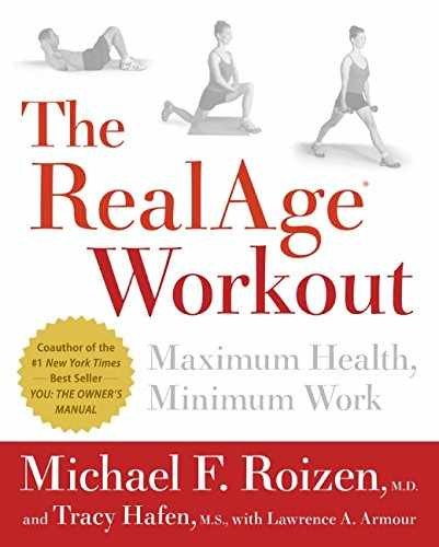 The RealAge(R) Workout: Maximum - Hardcover, by Roizen M.D. Michael - Very Good