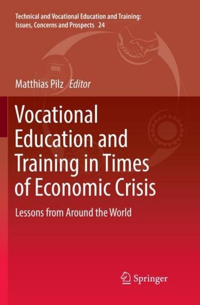 Vocational Education And Training In Times Of Economic Crisis Matthias Pilz-image
