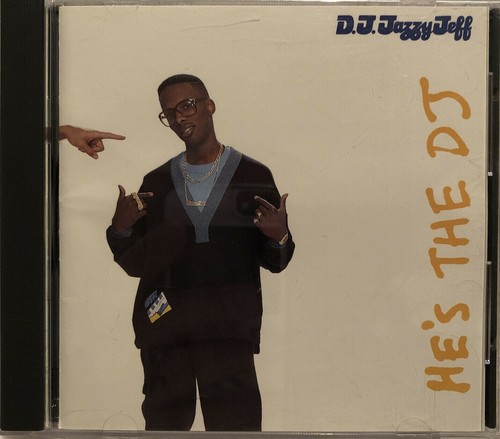 He's the DJ, I'm the Rapper by DJ Jazzy Jeff & the Fresh Prince (CD ...