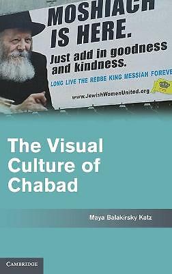 The Visual Culture of Chabad Katz Hardback Cambridge University Press