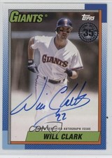 2025 Topps Series 1 1990 Topps Baseball Auto Will Clark #90AU-WC Auto 1t2r