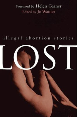 #ad Lost : Illegal Abortion Stories Perfect Jo Wainer $13.67